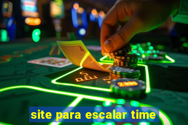 site para escalar time